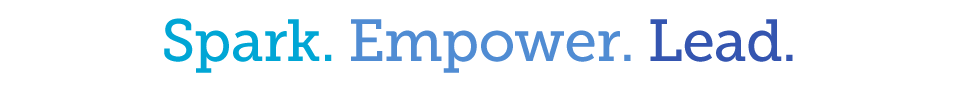 Spark. Empower. Lead.