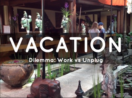 Vacation Dilemma: Work vs Unplug?