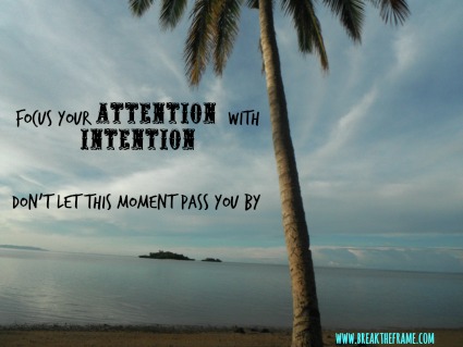 mindfulness is focusing attention with intention