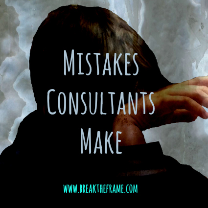 mistakes consultants make