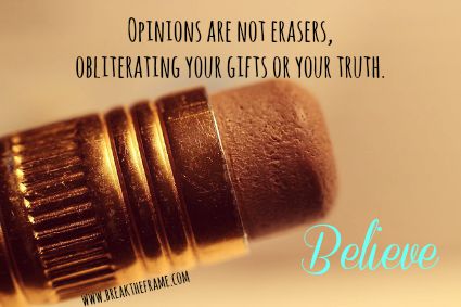 opinions are not erasers
