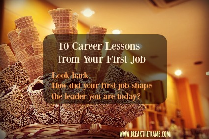 lessons learned from your first job