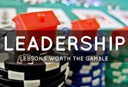 Leadership Lessons Worth a Gamble