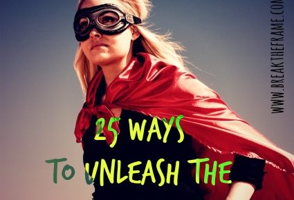25 ways to unleash the hero in you