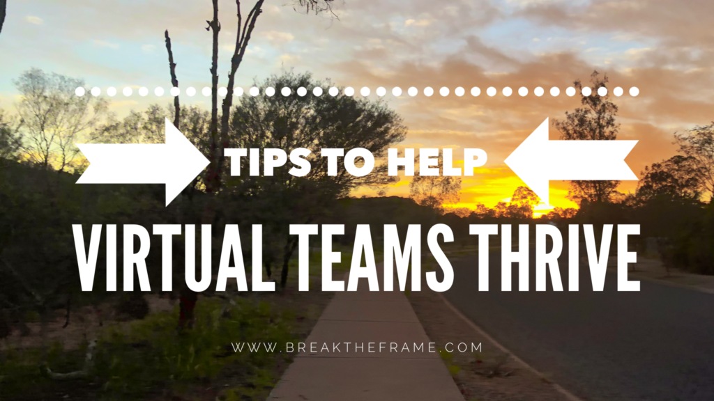 virtual teams thrive
