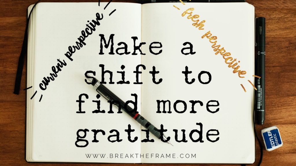 make a shift to find more gratitude