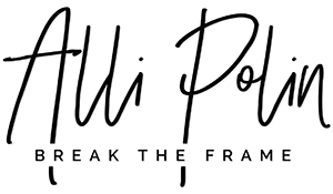 Alli Polin | Break The Frame